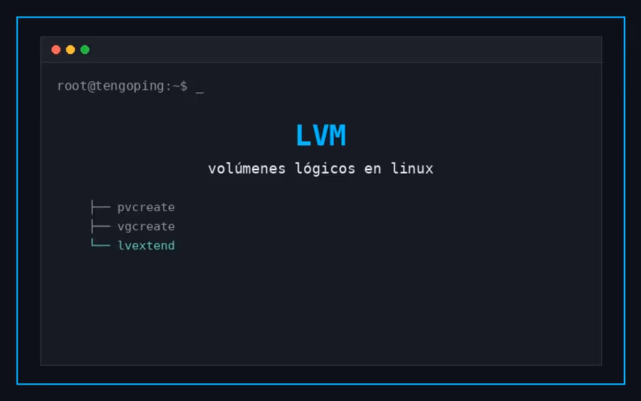 Comandos esenciales de LVM: guía rápida